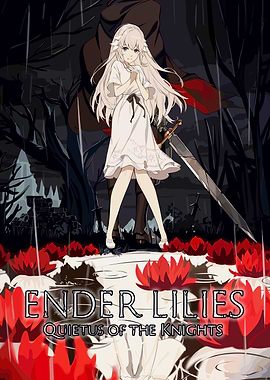 Ender Lilies: Quietus of the Knights