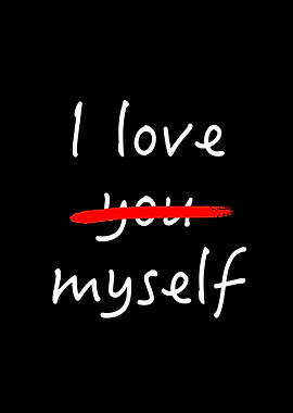 I love myself text art