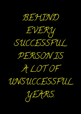 Behind Every Successful Person Quote