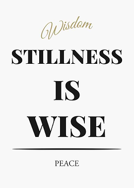 Stillness is Wise, Peace – Light Edition