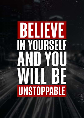 Believe in Yourself Motivational Poster