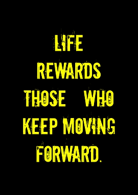 Inspirational Quote: Keep Moving Forward