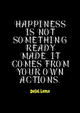Happiness Quote by Dalai Lama