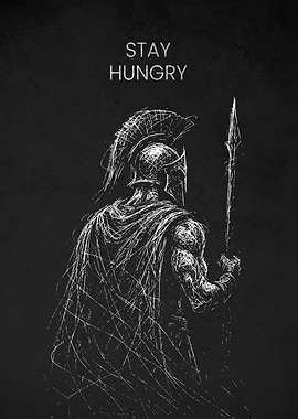 Stay Hungry Spartan Warrior Art