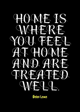 Home is Where You Feel At Home
