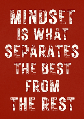 Mindset Separates The Best Motivational Quote