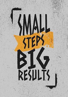 Small Steps Big Results Motivation