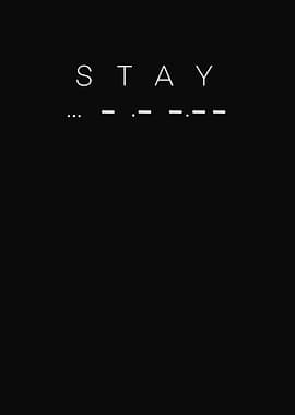 Stay Morse Code Minimalist Art