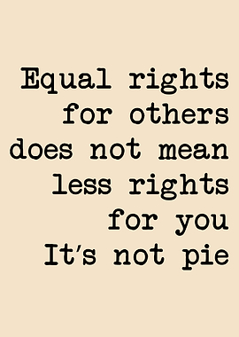 Equal Rights Text Art, RBG Sayings poster, Citizen Rights