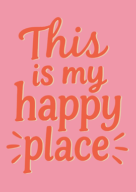 This is my happy place