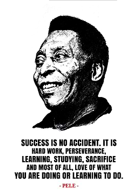 Pele Portrait with Inspirational Quote