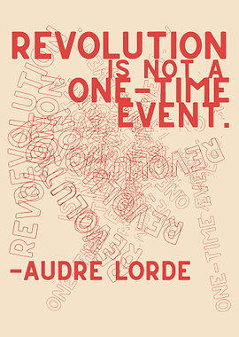 Audre Lorde Quote: Revolution