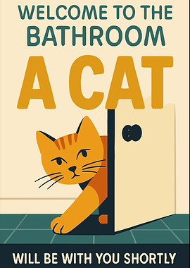 Bathroom Cat Funny Sign