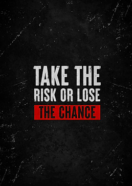 Take the Risk Motivational Poster