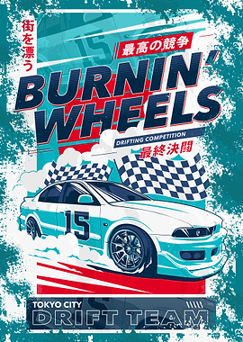 Burning Wheels Drift Team Poster