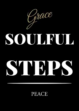 Grace Soulful Steps Peace – Dark Edition