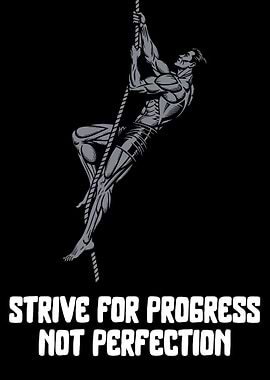 Strive for Progress not perfection. gym motivation