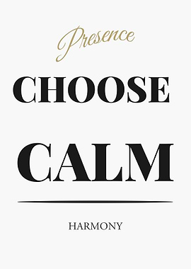 Choose Calm: Inspirational Text Art – Light Edition