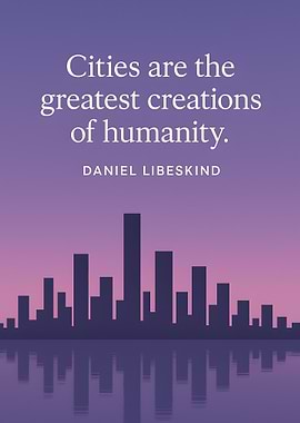 Cities are the greatest creations