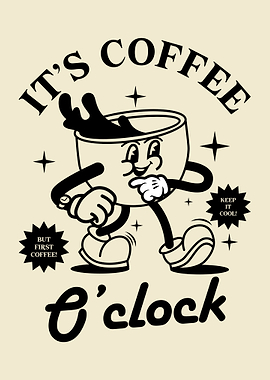 It's Coffee O'Clock Cartoon