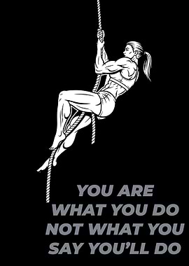 Woman Climbing Rope with Motivational Quote