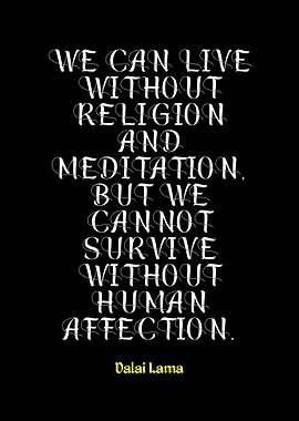 Dalai Lama Quote: Human Affection