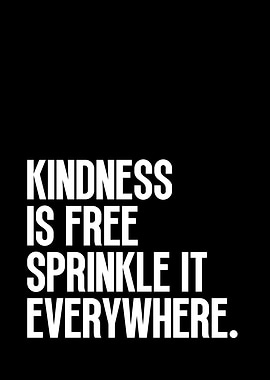 Kindness is Free Text Art