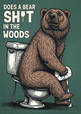 Funny Bear Bathroom Poster