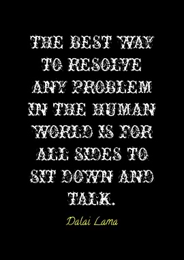 Dalai Lama Quote: Resolve Problems