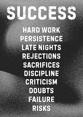 Success: Hard Work and Persistence