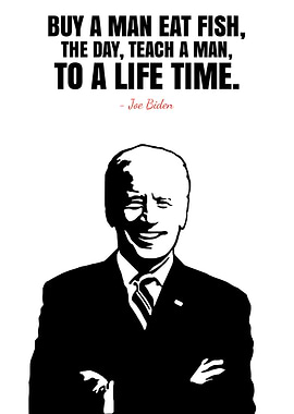 Joe Biden Quote Black and White