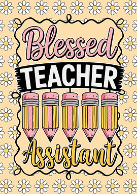 Blessed Teacher Assistant Daisy Pattern
