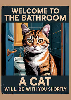Welcome to the Bathroom Cat Poster