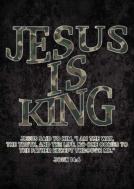 Jesus is King Camouflage Christian Bible Verses