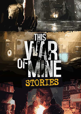 This War of Mine: Stories