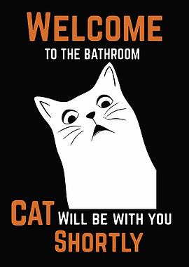 Welcome to the Bathroom Cat