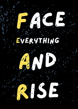 Face Everything And Rise