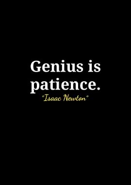 Genius is patience quote
