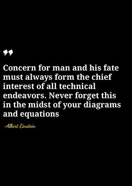 Einstein Quote on Technical Endeavors