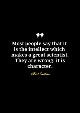 Einstein Quote: Intellect vs. Character