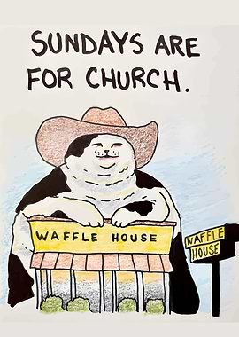Sundays are for Waffle House