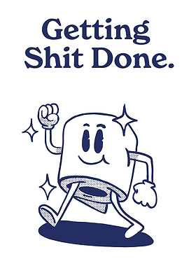 Getting Shit Done Toilet Paper Cartoon