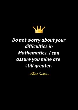 Einstein Quote on Mathematics Difficulties