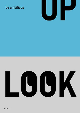 Be Ambitious — Look Up