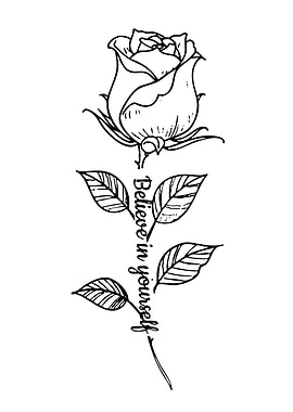Rose with 'Believe in yourself' text