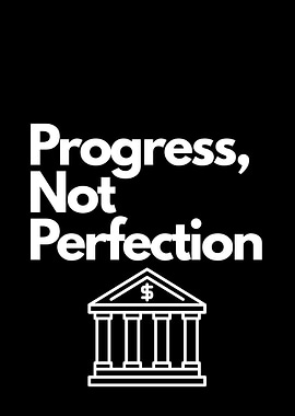 Progress, Not Perfection. motivation