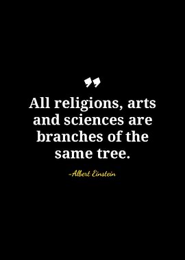 Einstein Quote: Branches of the Same Tree