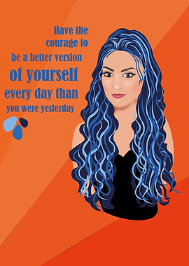 Courage to be a better version