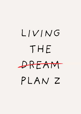 Living The Plan Z