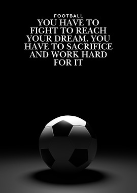 Football Motivational Quote with Soccer Ball